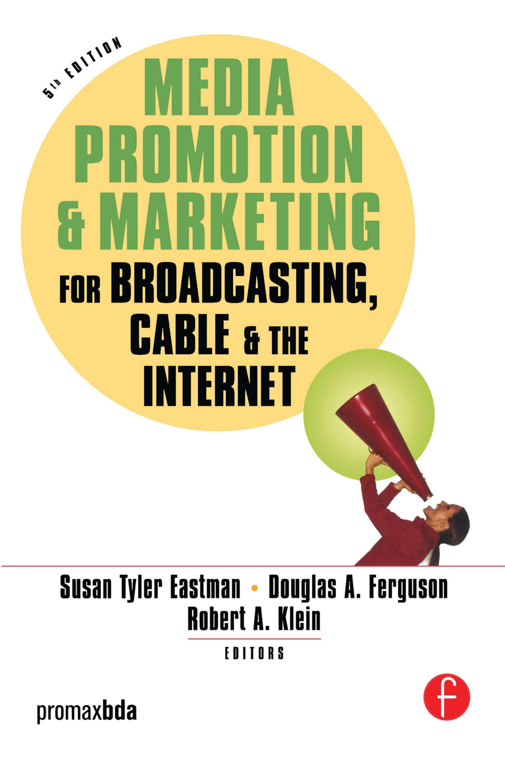 Media Promotion & Marketing for Broadcasting, Cable & the Internet 5th Edition â€“ PDF/EPUB Version Downloadable