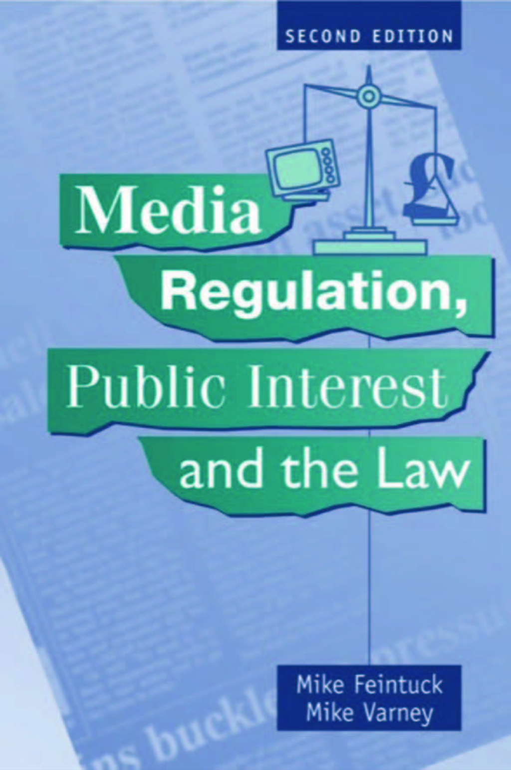 Media Regulation, Public Interest and the Law  â€“ PDF/EPUB Version Downloadable