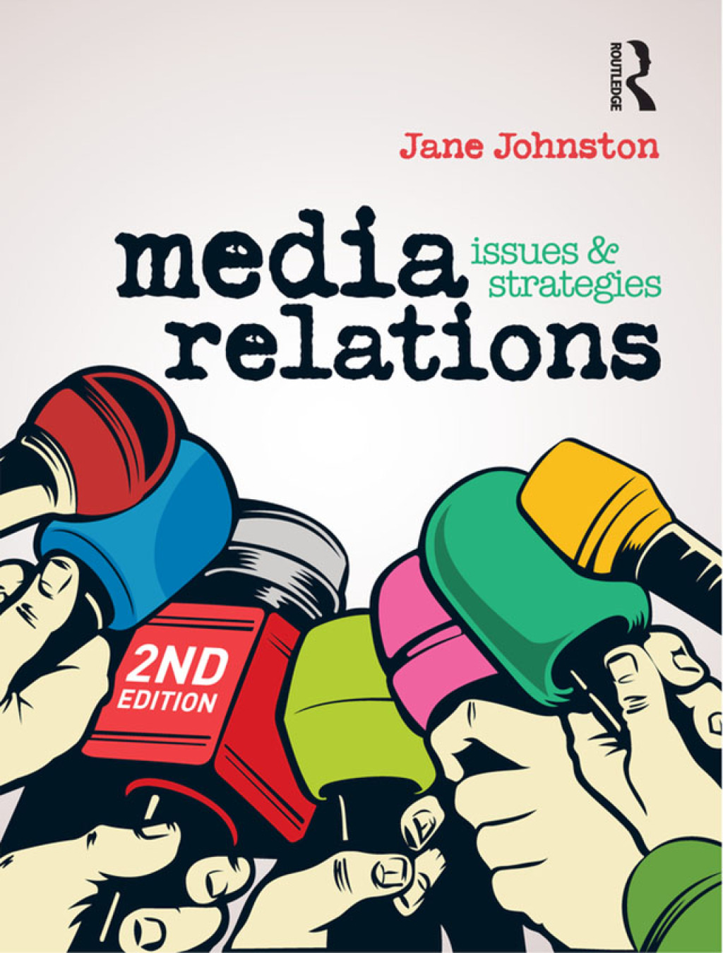 Media Relations Issues and strategies 2nd Edition â€“ PDF/EPUB Version Downloadable