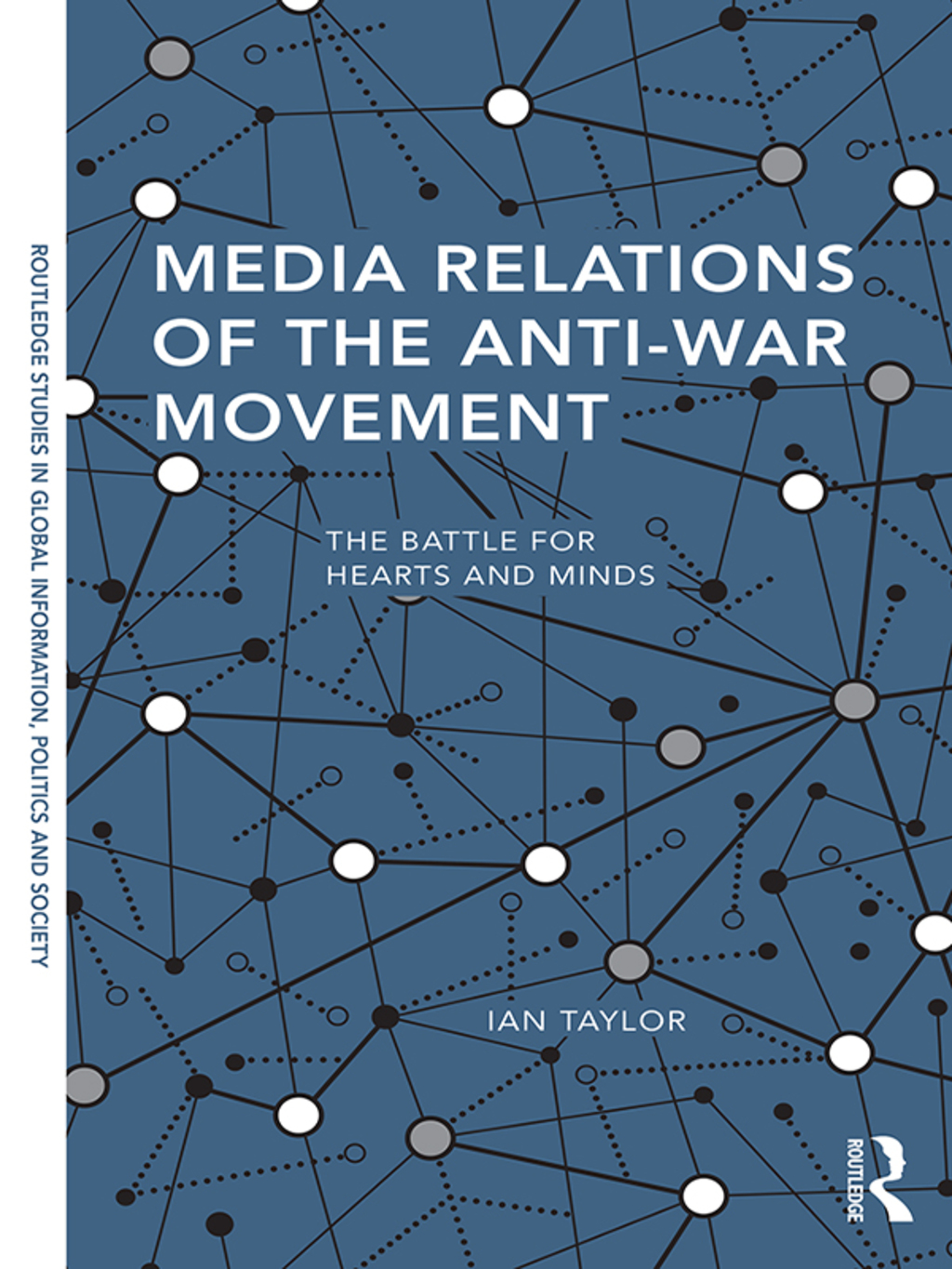 Media Relations of the Anti-War Movement The Battle for Hearts and Minds 1st Edition â€“ PDF/EPUB Version Downloadable