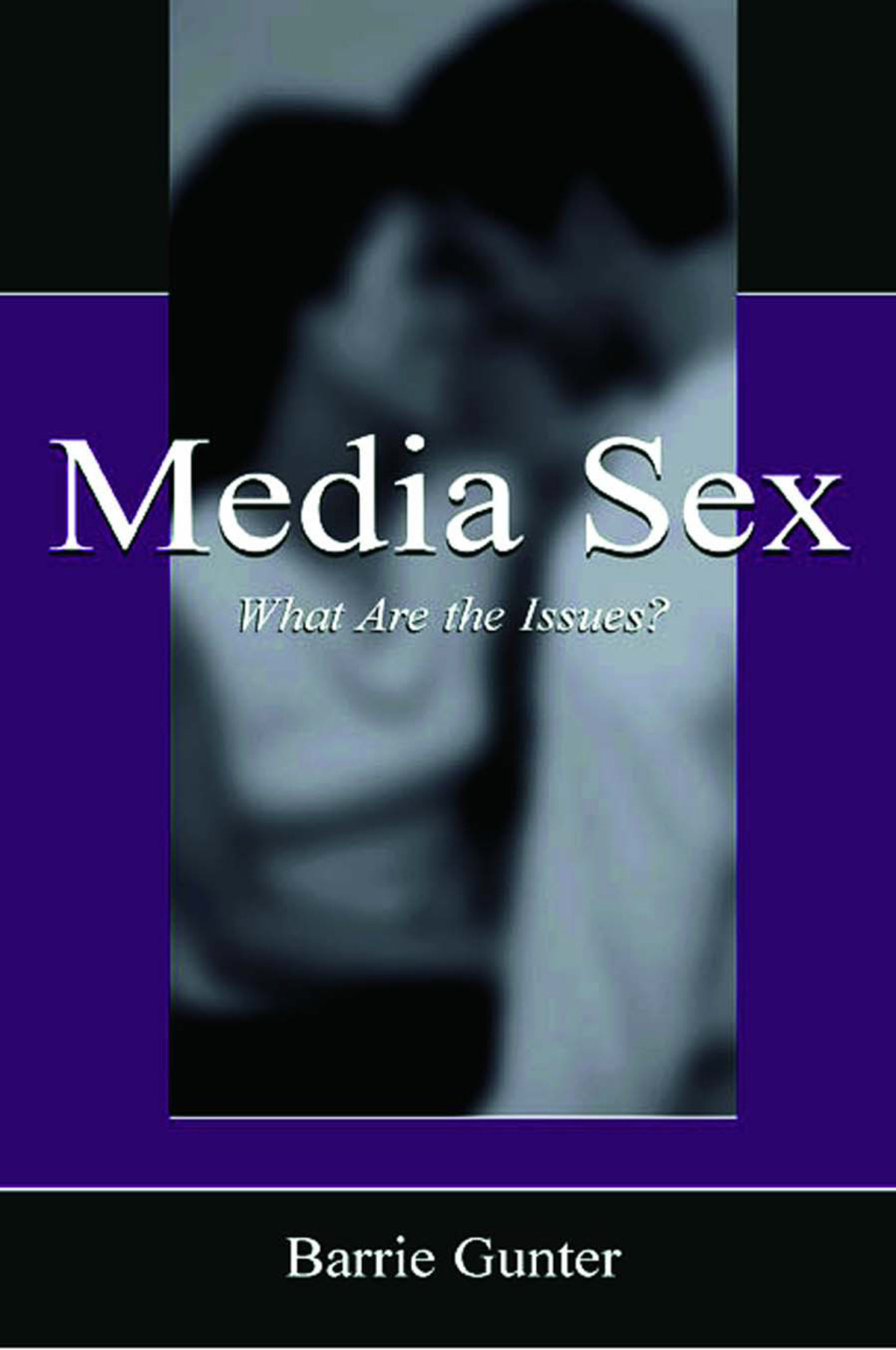 Media Sex What Are the Issues? 1st Edition â€“ PDF/EPUB Version Downloadable