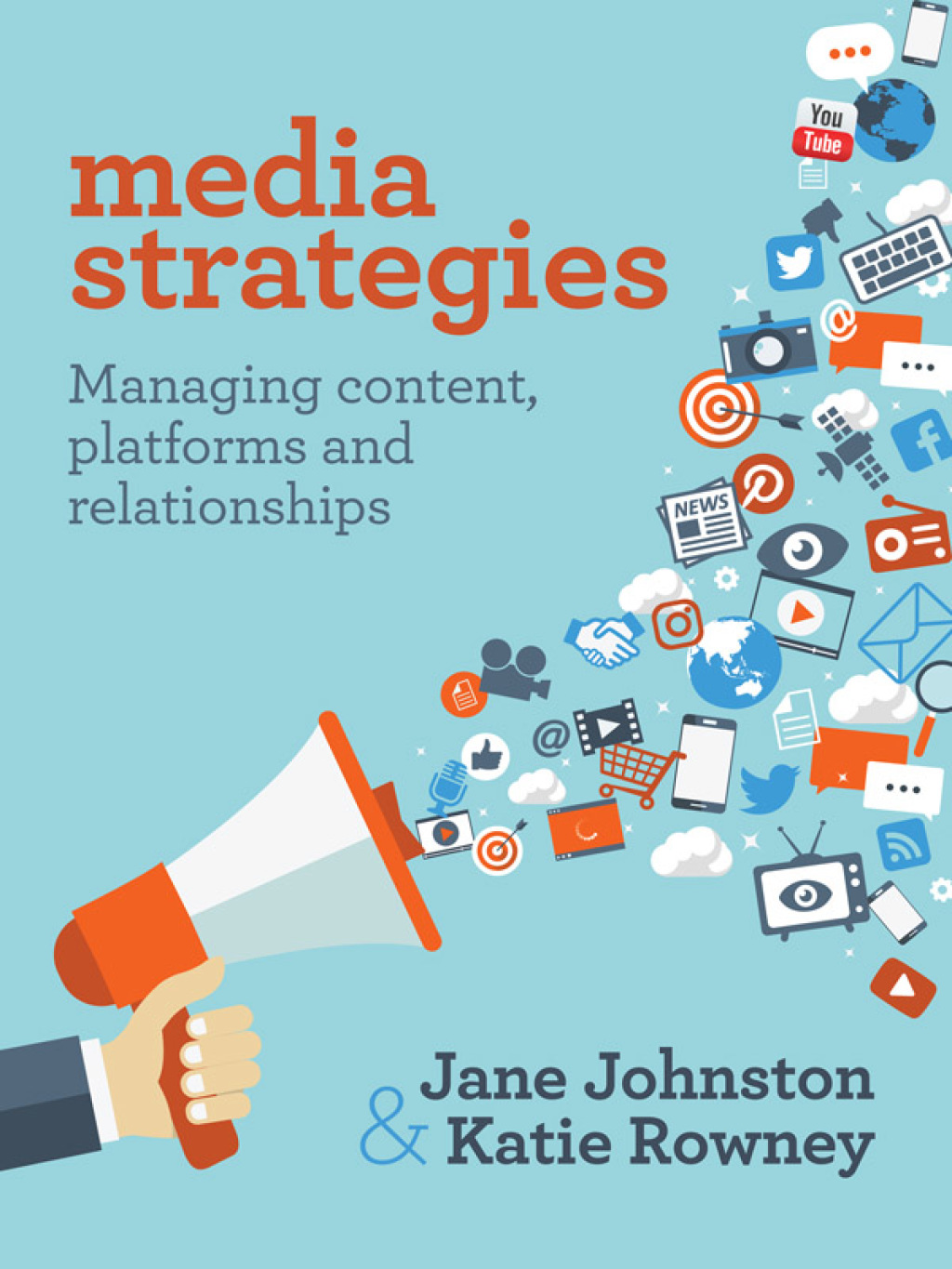 Media Strategies Managing content, platforms and relationships 1st Edition â€“ PDF/EPUB Version Downloadable