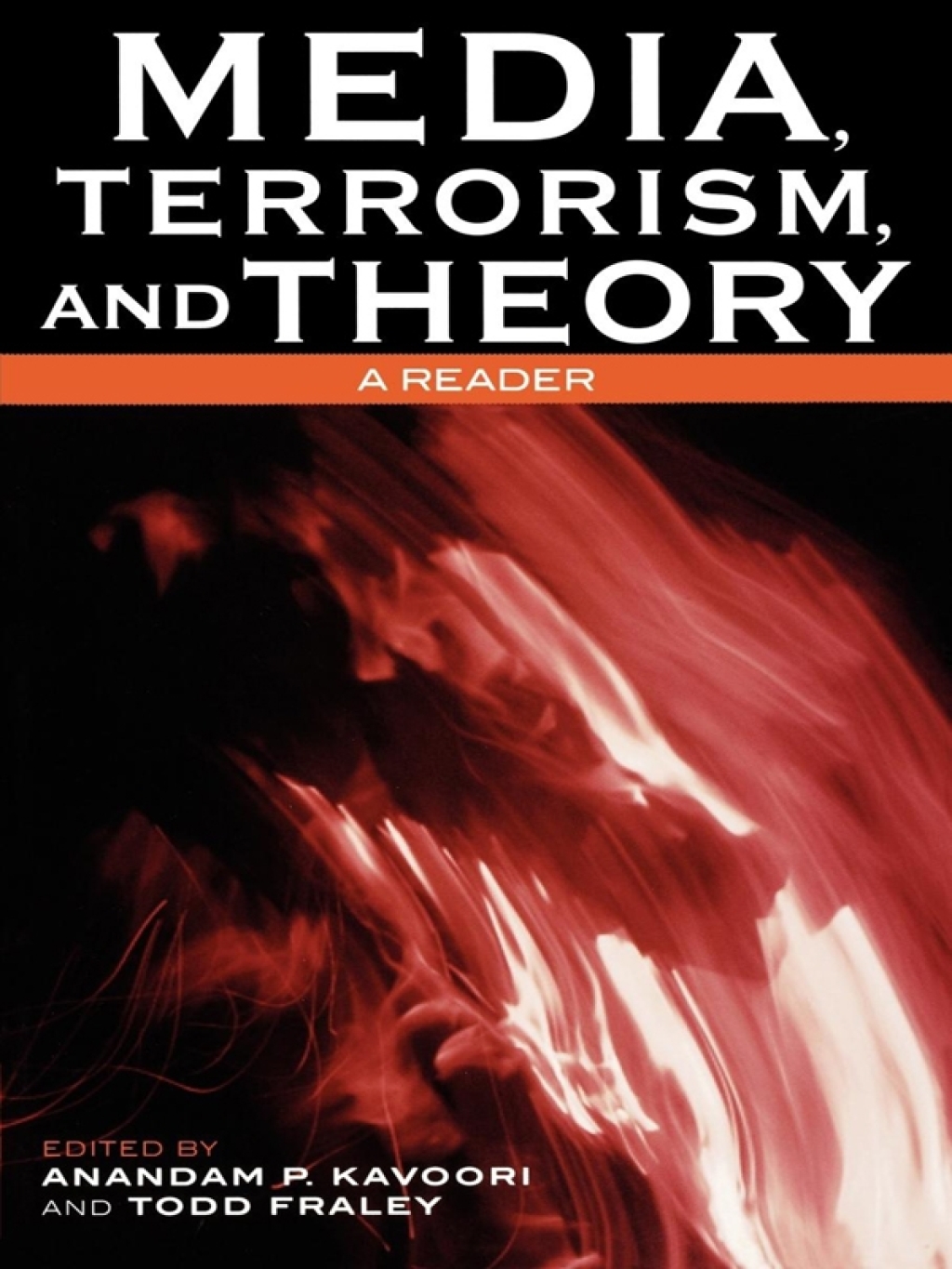 Media, Terrorism, and Theory A Reader 1st Edition â€“ PDF/EPUB Version Downloadable