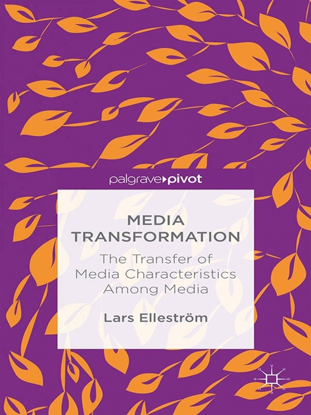 Media Transformation The Transfer of Media Characteristics among Media  â€“ PDF/EPUB Version Downloadable