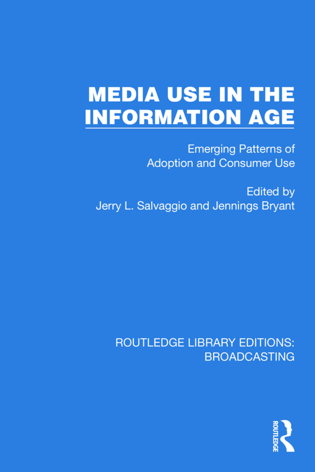 Media Use in the Information Age Emerging Patterns of Adoption and Consumer Use 1st Edition â€“ PDF/EPUB Version Downloadable
