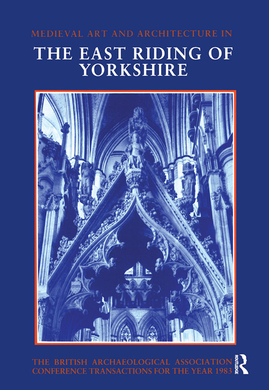 Mediaeval Art and Architecture in the East Riding of Yorkshire 1st Edition â€“ PDF/EPUB Version Downloadable