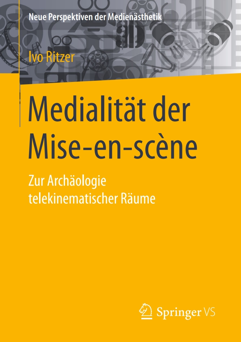 MedialitÃ¤t der Mise-en-scÃ¨ne Zur ArchÃ¤ologie telekinematischer RÃ¤ume  â€“ PDF/EPUB Version Downloadable