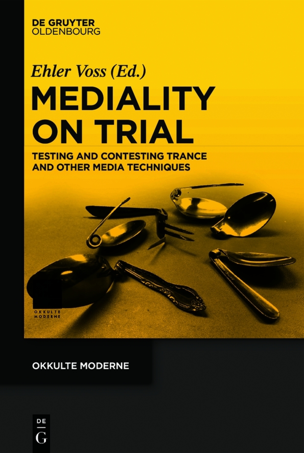 Mediality on Trial Testing and Contesting Trance and other Media Techniques 1st Edition â€“ PDF/EPUB Version Downloadable