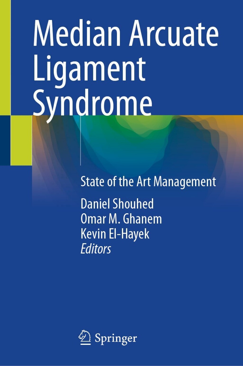 Median Arcuate Ligament Syndrome State of the Art Management  â€“ PDF/EPUB Version Downloadable