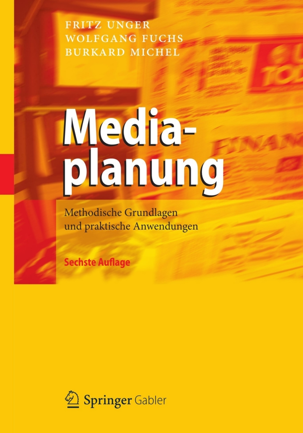 Mediaplanung Methodische Grundlagen und praktische Anwendungen 6th Edition â€“ PDF/EPUB Version Downloadable