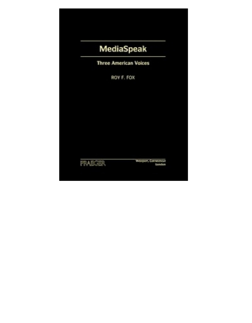 MediaSpeak Three American Voices 1st Edition â€“ PDF/EPUB Version Downloadable