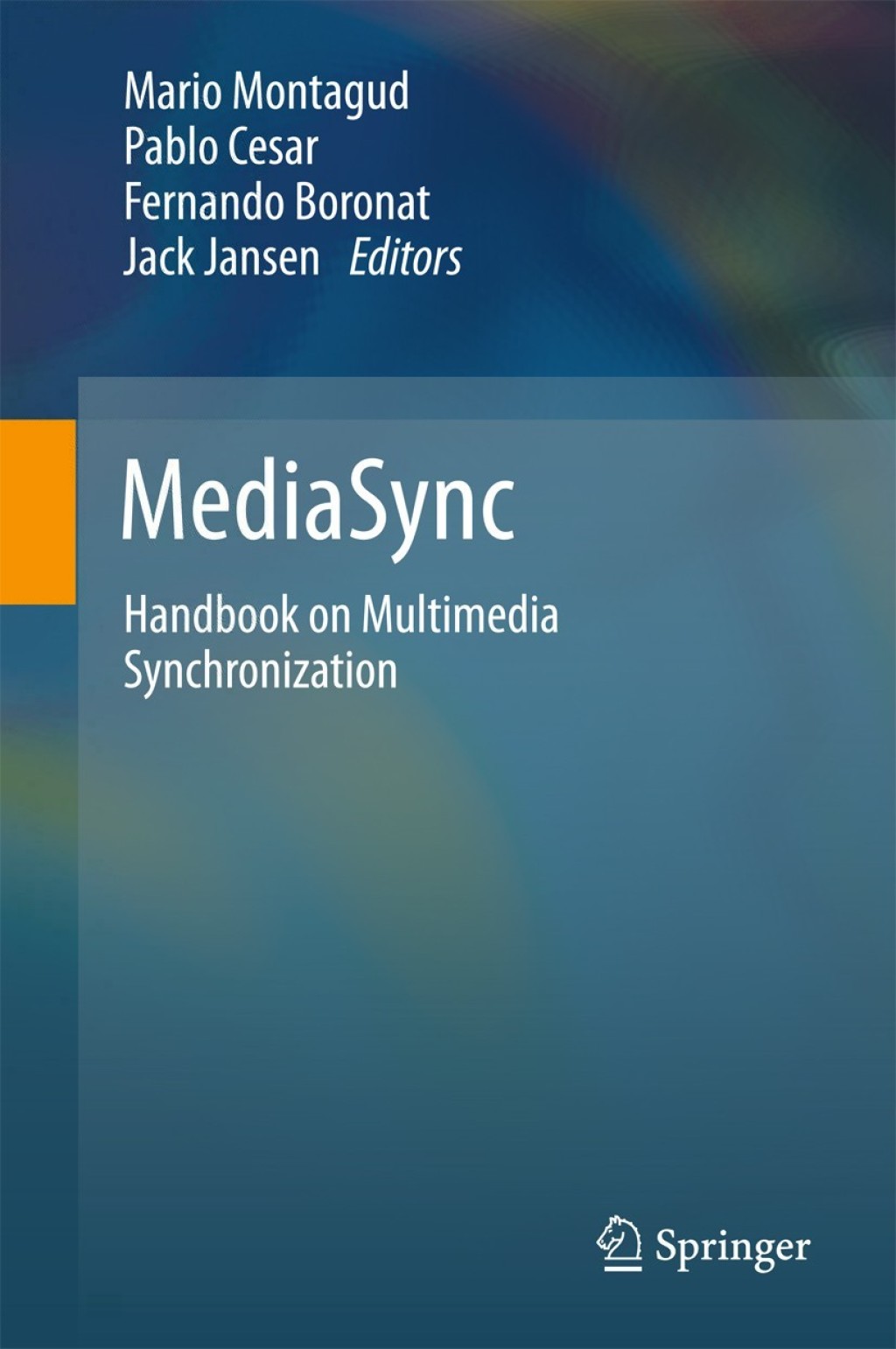 MediaSync Handbook on Multimedia Synchronization  â€“ PDF/EPUB Version Downloadable