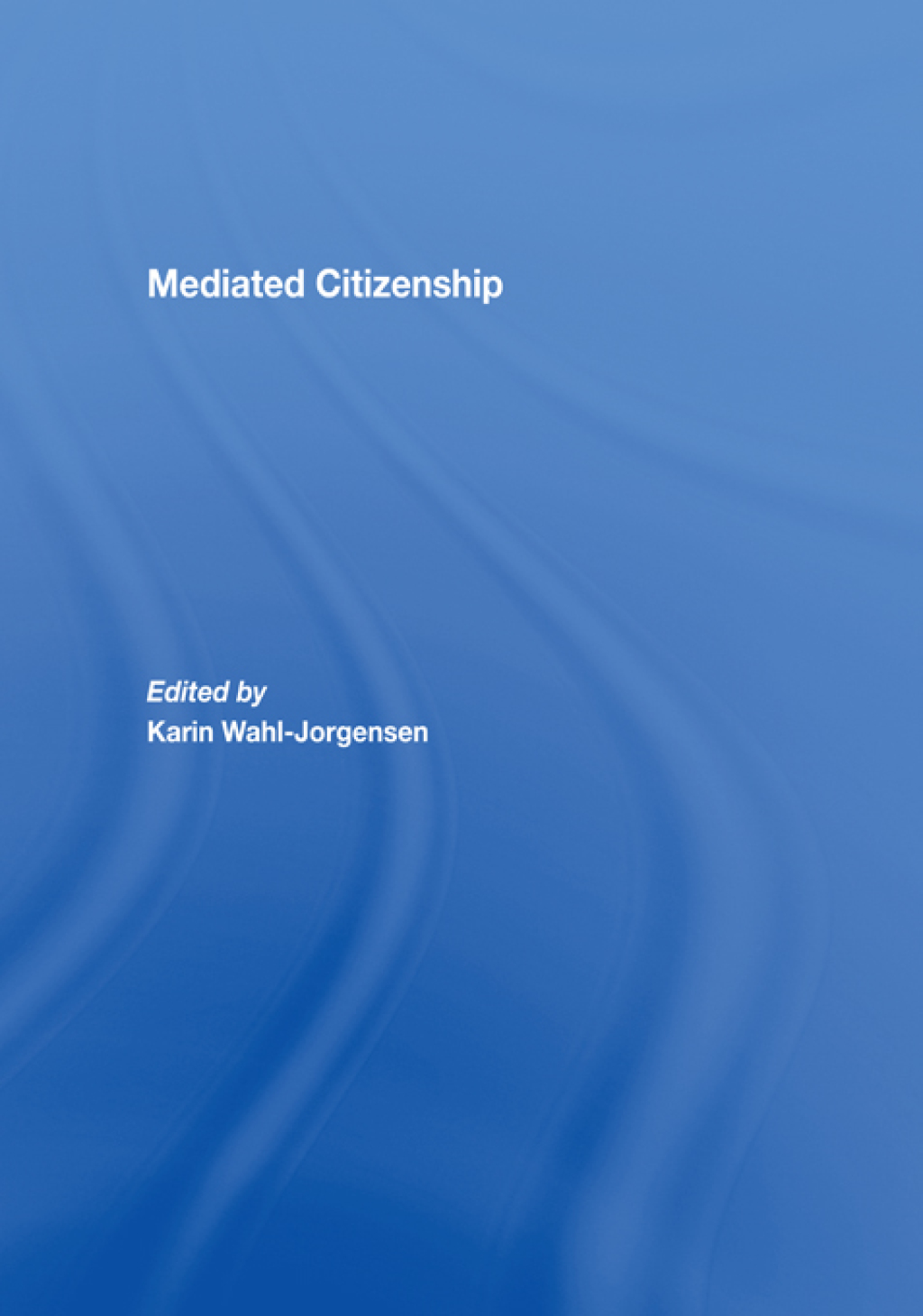 Mediated Citizenship 1st Edition â€“ PDF/EPUB Version Downloadable
