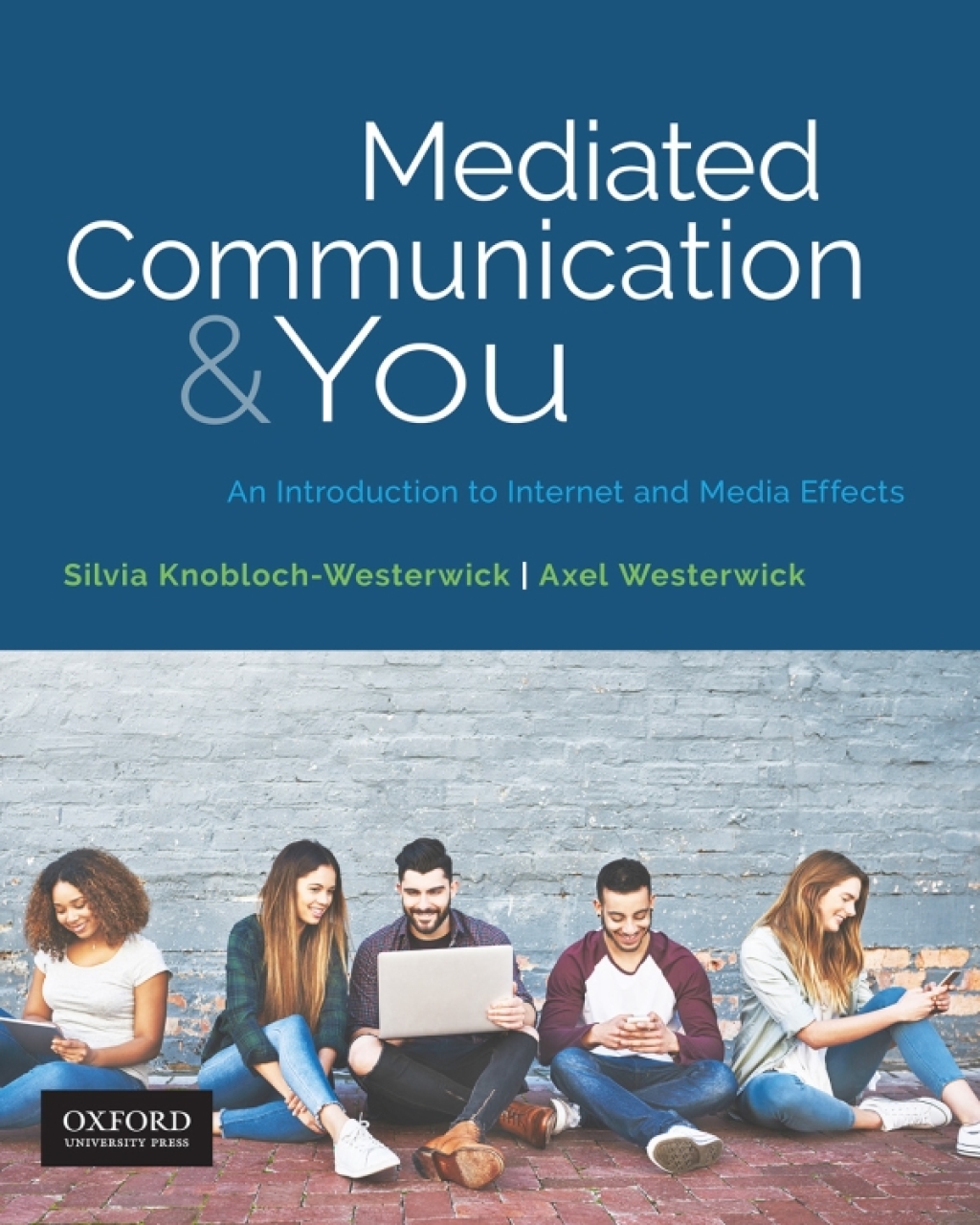 Mediated Communication & You An Introduction to Internet & Media Effects 1st Edition â€“ PDF/EPUB Version Downloadable