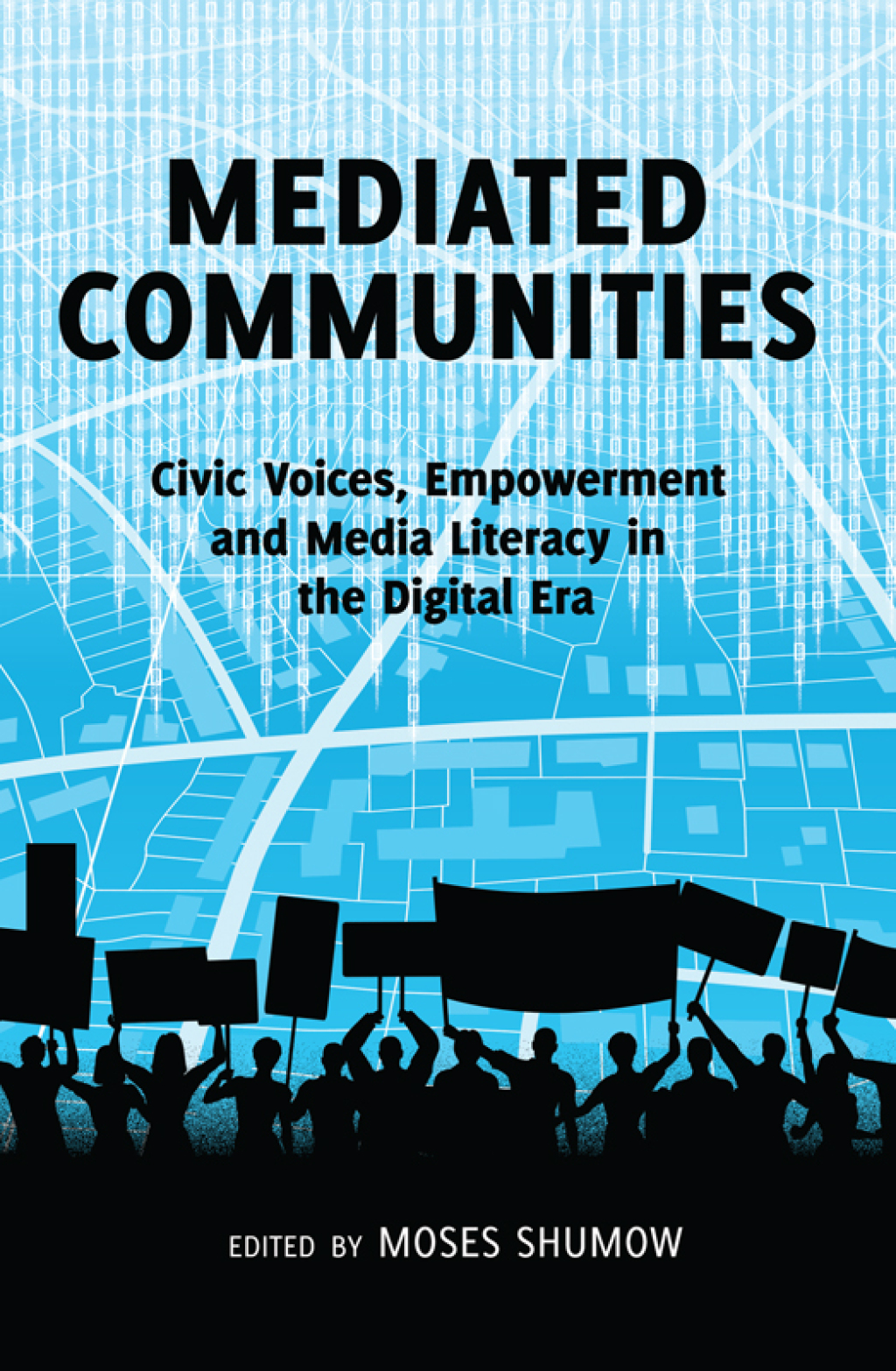 Mediated Communities Civic Voices, Empowerment and Media Literacy in the Digital Era 1st Edition â€“ PDF/EPUB Version Downloadable