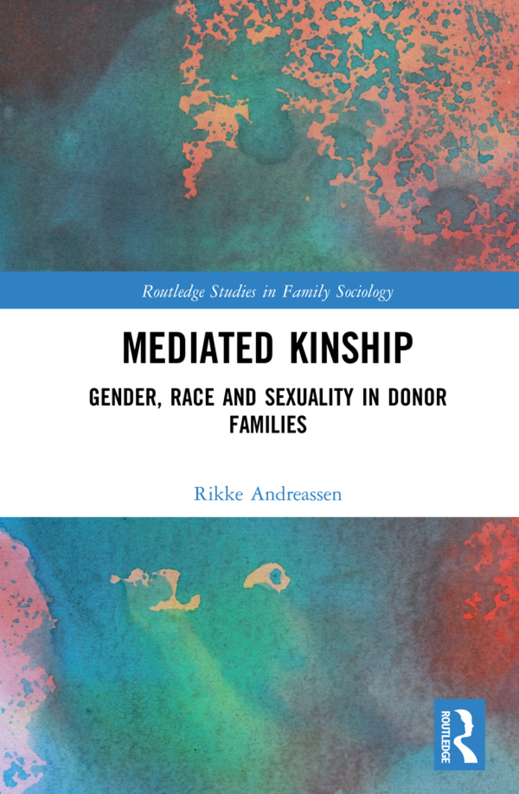 Mediated Kinship Gender, Race and Sexuality in Donor Families 1st Edition â€“ PDF/EPUB Version Downloadable