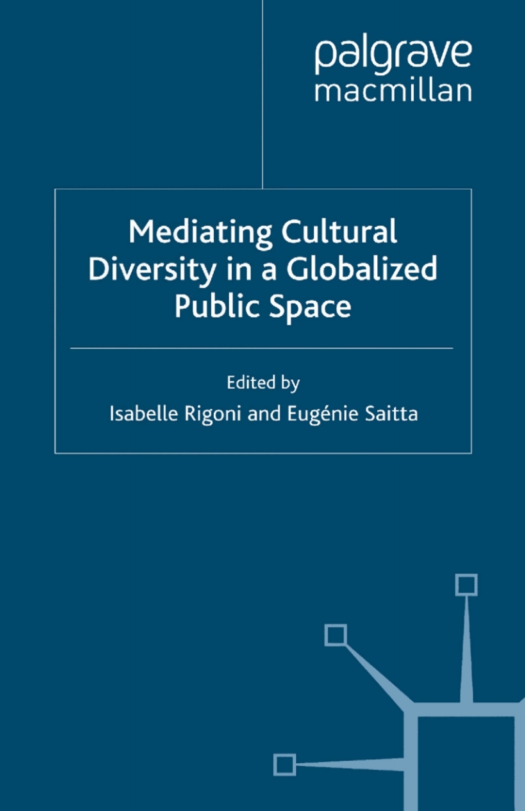 Mediating Cultural Diversity in a Globalised Public Space  â€“ PDF/EPUB Version Downloadable