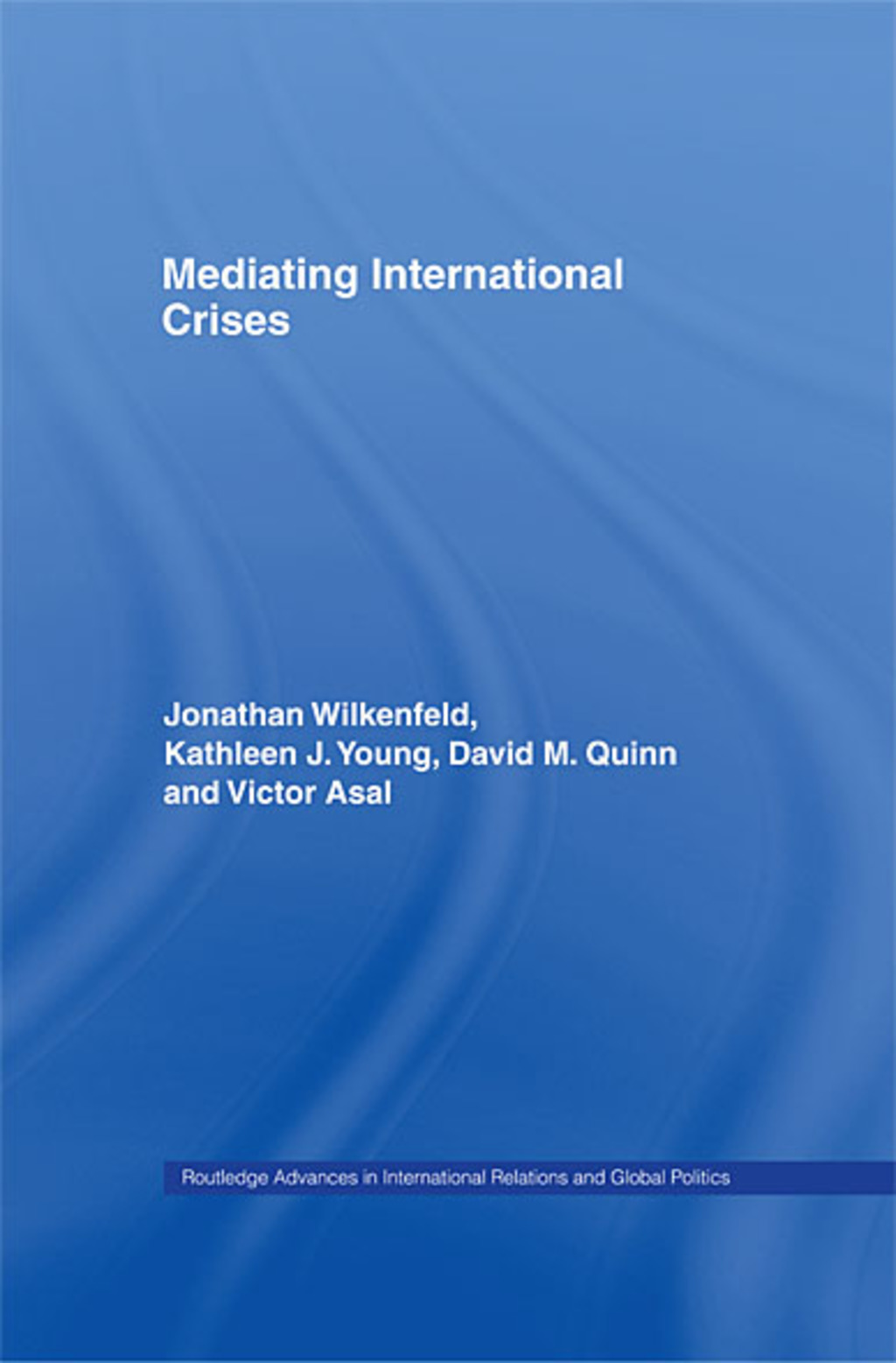 Mediating International Crises 1st Edition â€“ PDF/EPUB Version Downloadable