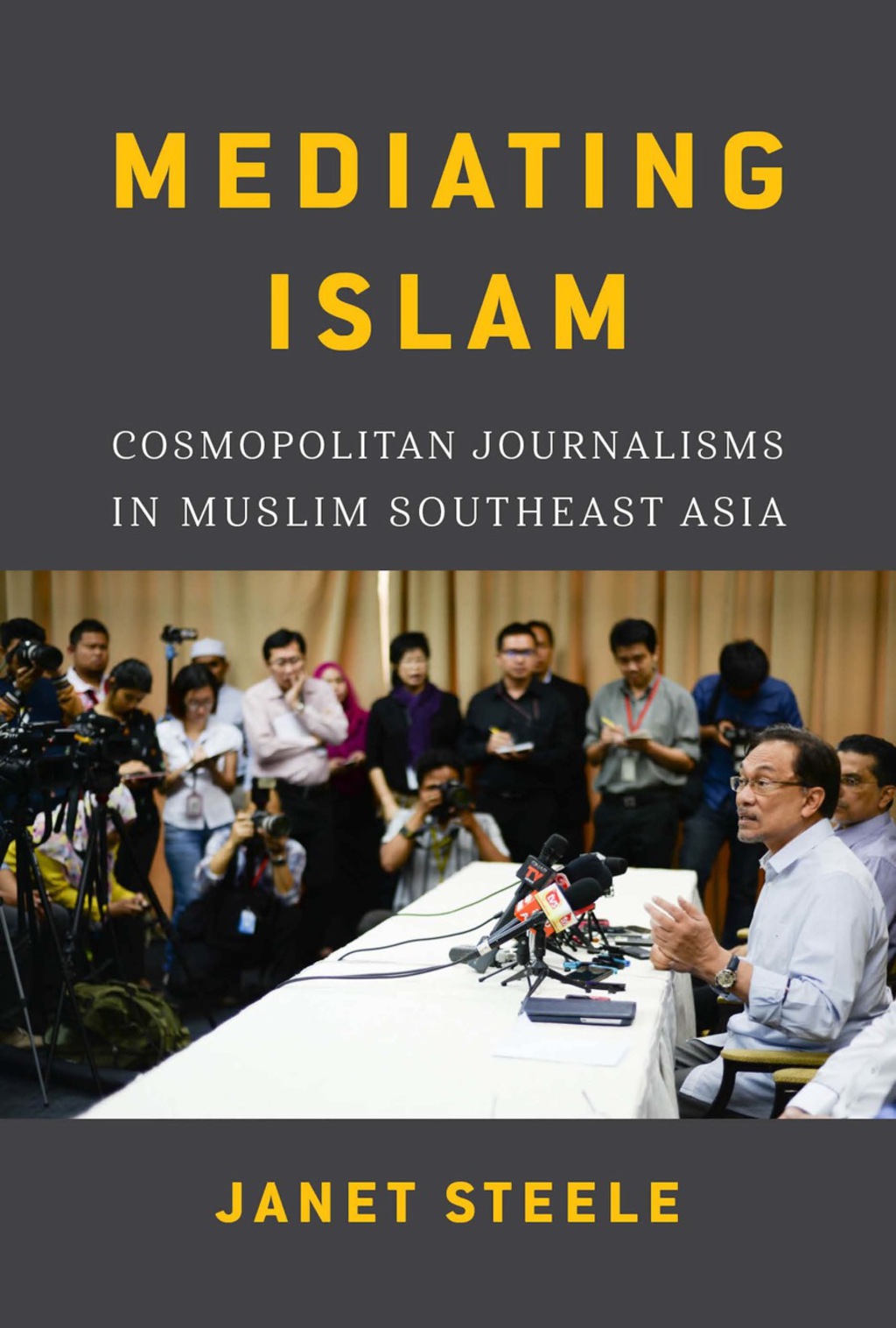 Mediating Islam Cosmopolitan Journalisms in Muslim Southeast Asia  â€“ PDF/EPUB Version Downloadable