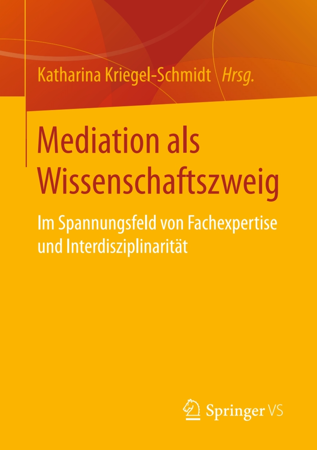 Mediation als Wissenschaftszweig Im Spannungsfeld von Fachexpertise und InterdisziplinaritÃ¤t  â€“ PDF/EPUB Version Downloadable