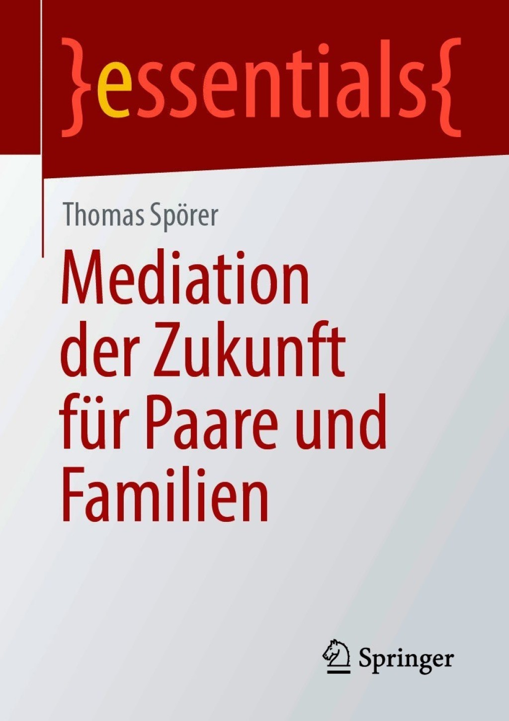 Mediation der Zukunft fÃ¼r Paare und Familien - (PDF/EPUB Version)