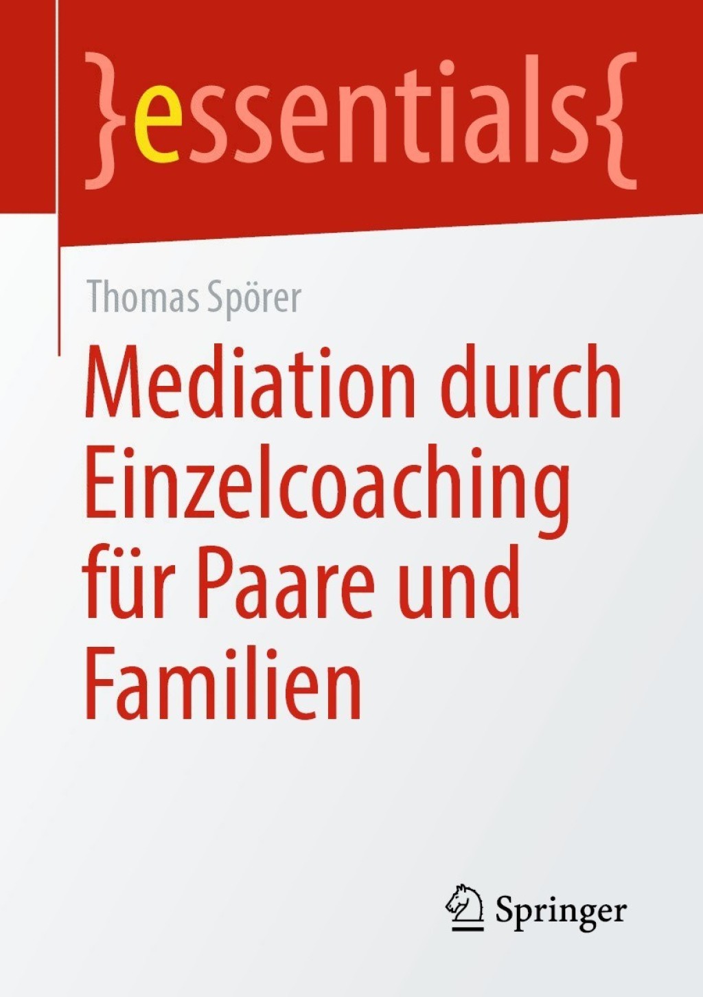 Mediation durch Einzelcoaching fÃ¼r Paare und Familien - (PDF/EPUB Version)