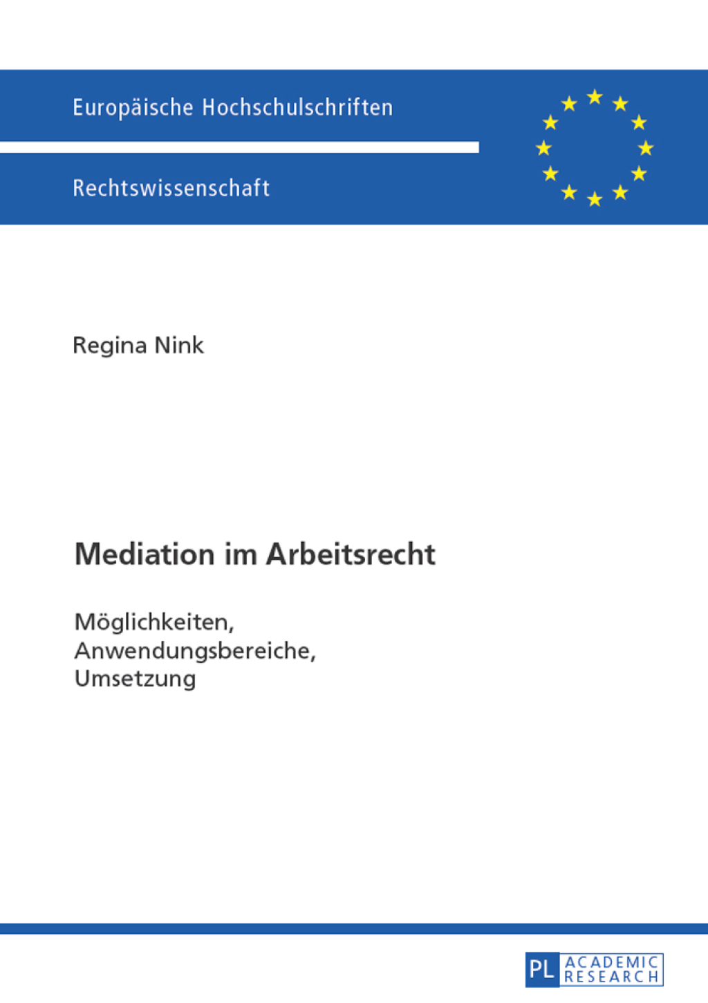 Mediation im Arbeitsrecht Moeglichkeiten, Anwendungsbereiche, Umsetzung 1st Edition â€“ PDF/EPUB Version Downloadable