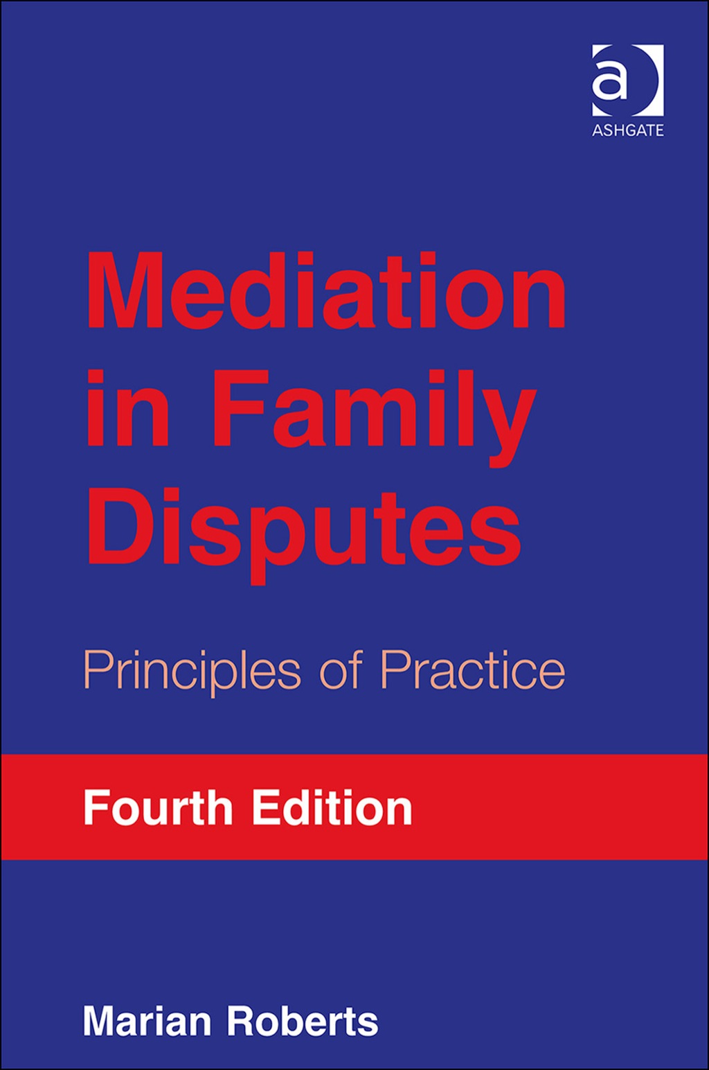 Mediation in Family Disputes 4th Edition â€“ PDF/EPUB Version Downloadable