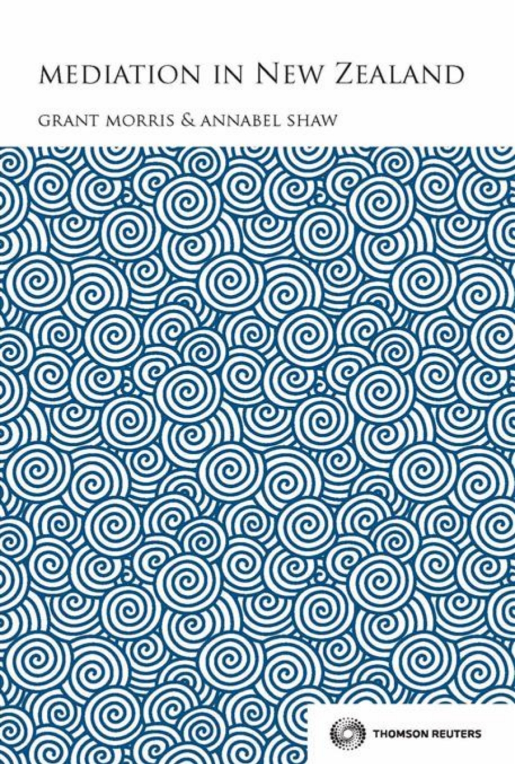 Mediation in New Zealand 1st Edition â€“ PDF/EPUB Version Downloadable
