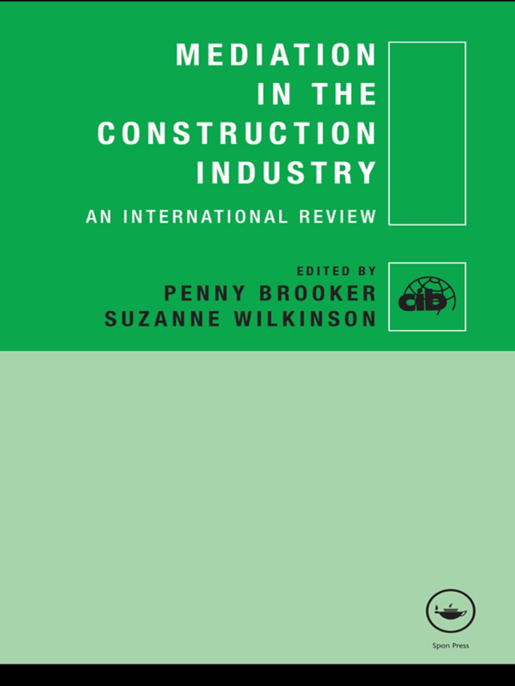 Mediation in the Construction Industry An International Review 1st Edition â€“ PDF/EPUB Version Downloadable