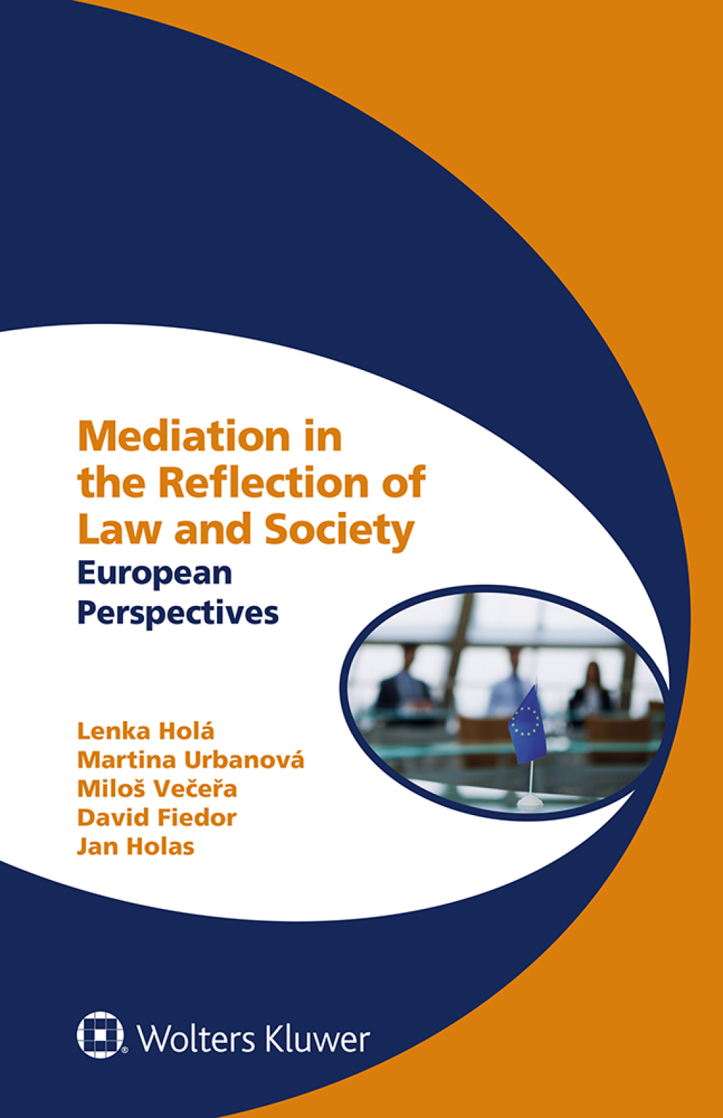 Mediation in the Reflection of Law and Society European Perspectives  â€“ PDF/EPUB Version Downloadable