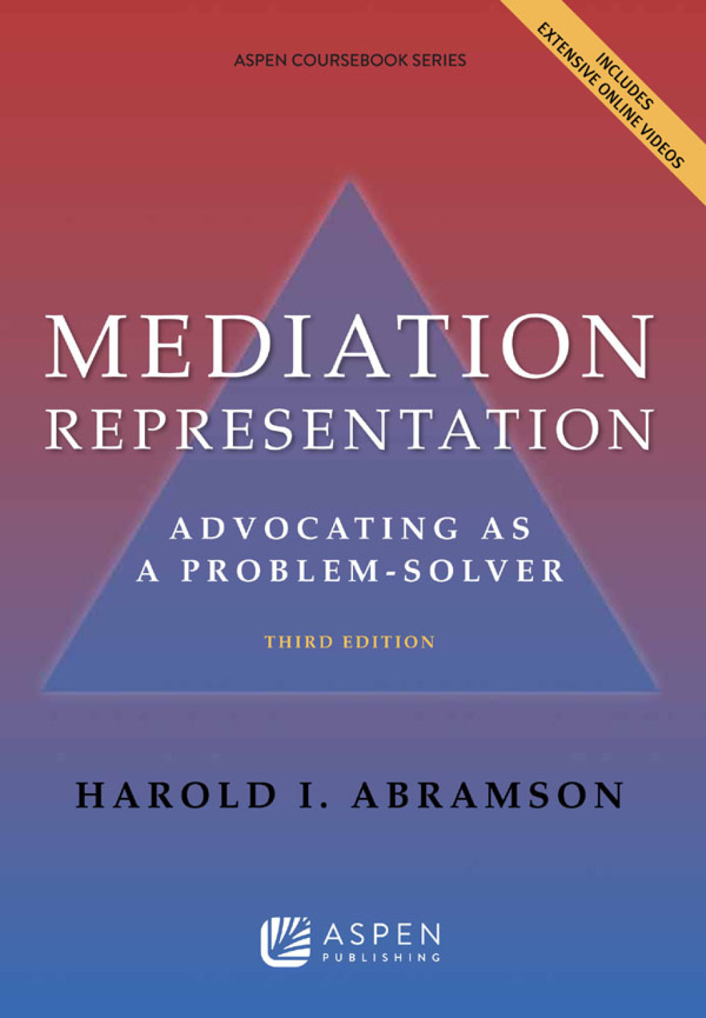 Mediation Representation Advocating as Problem Solver 3rd Edition â€“ PDF/EPUB Version Downloadable