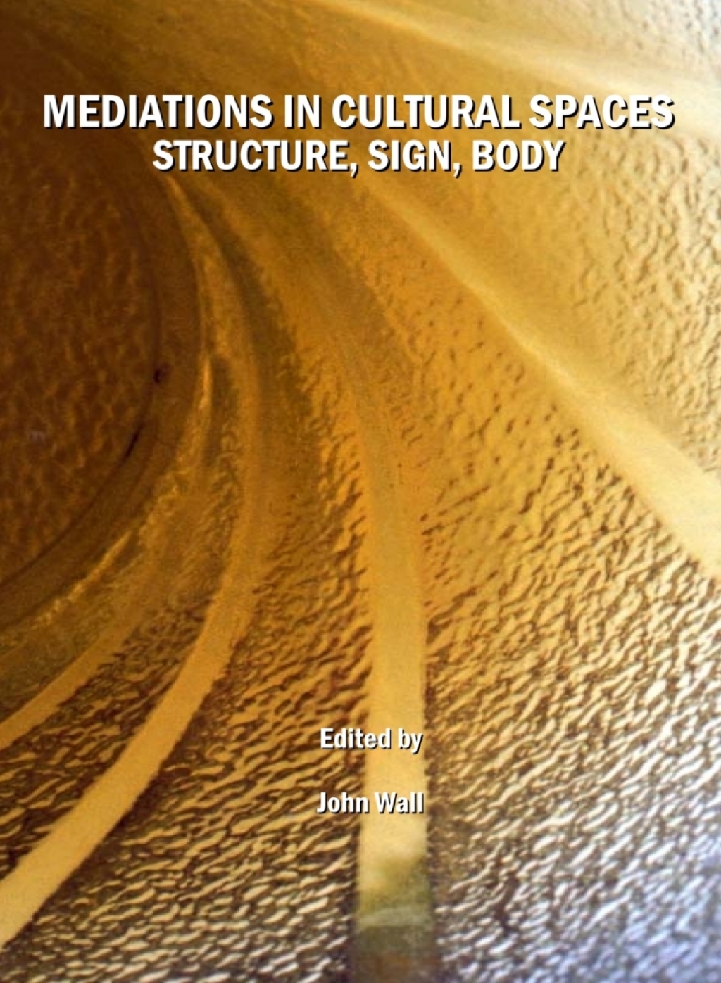 Mediations in Cultural Spaces Structure, Sign, Body 1st Edition â€“ PDF/EPUB Version Downloadable