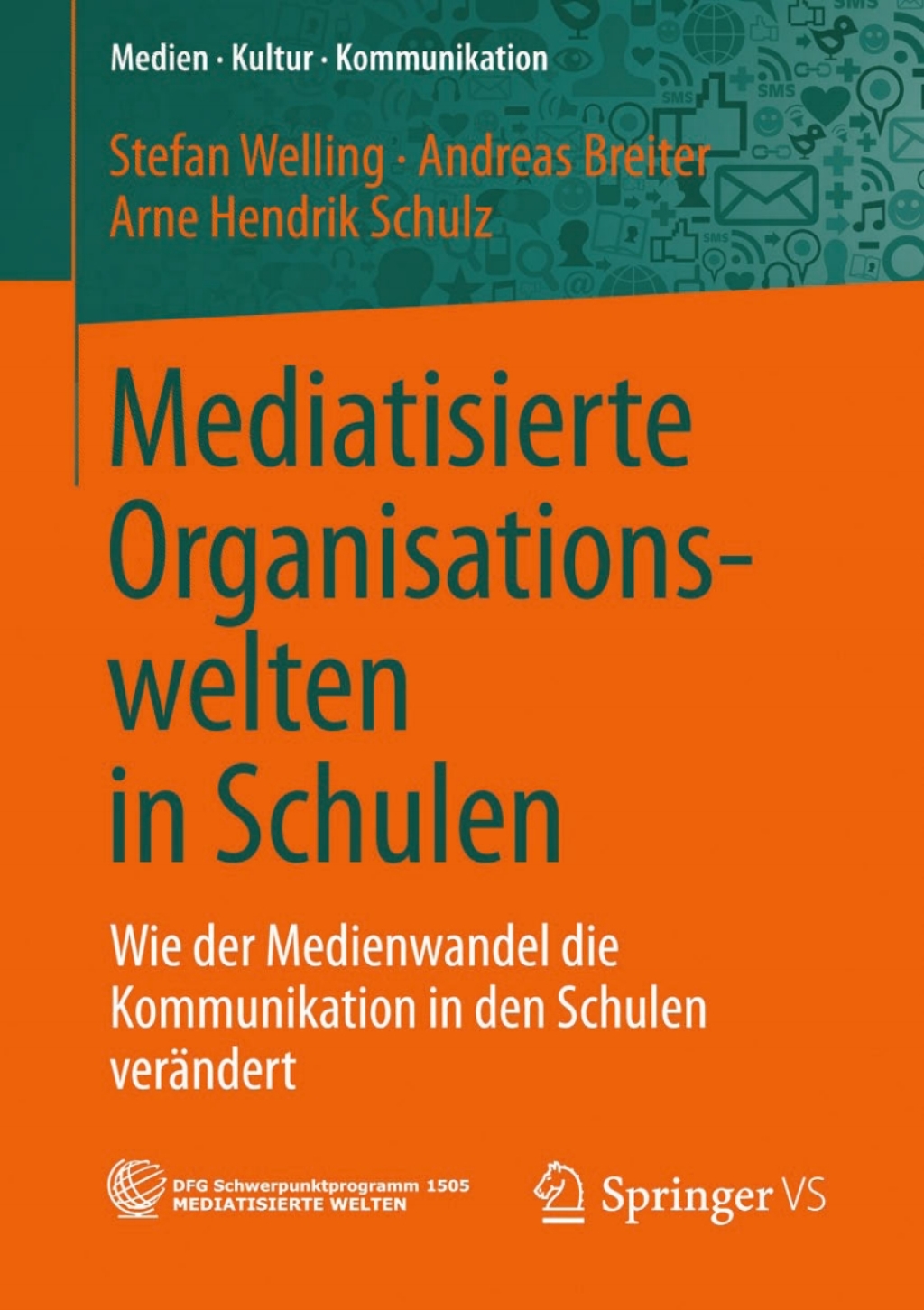 Mediatisierte Organisationswelten in Schulen Wie der Medienwandel die Kommunikation in den Schulen verÃ¤ndert  â€“ PDF/EPUB Version Downloadable