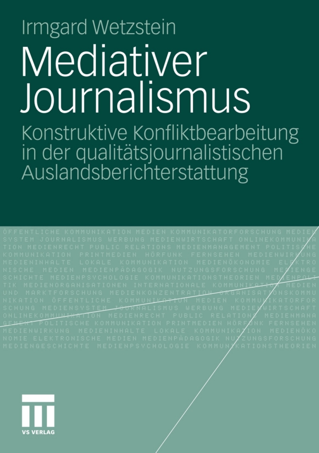 Mediativer Journalismus Konstruktive Konfliktbearbeitung in der qualitÃ¤tsjournalistischen Auslandsberichterstattung  â€“ PDF/EPUB Version Downloadable
