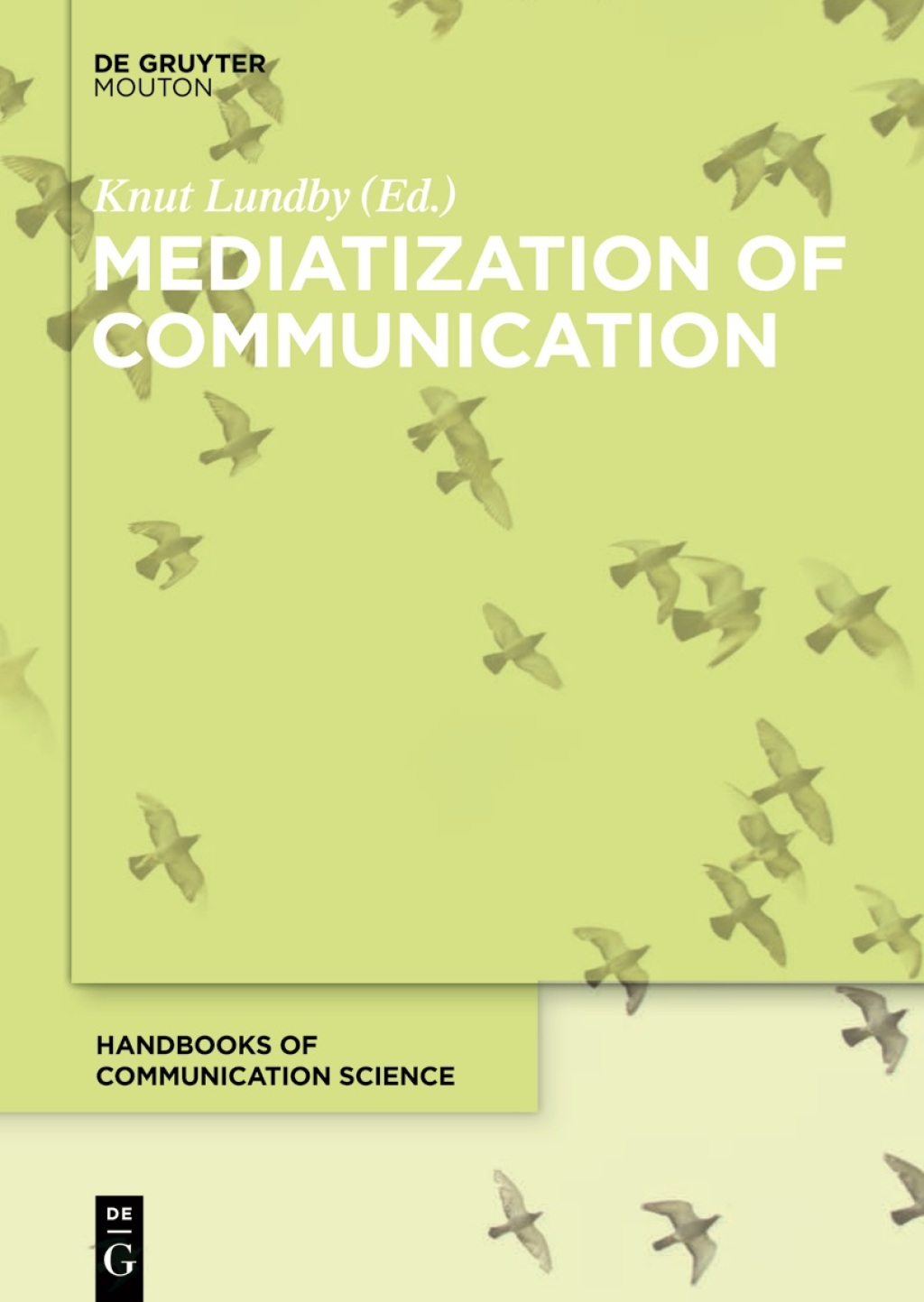 Mediatization of Communication 1st Edition â€“ PDF/EPUB Version Downloadable