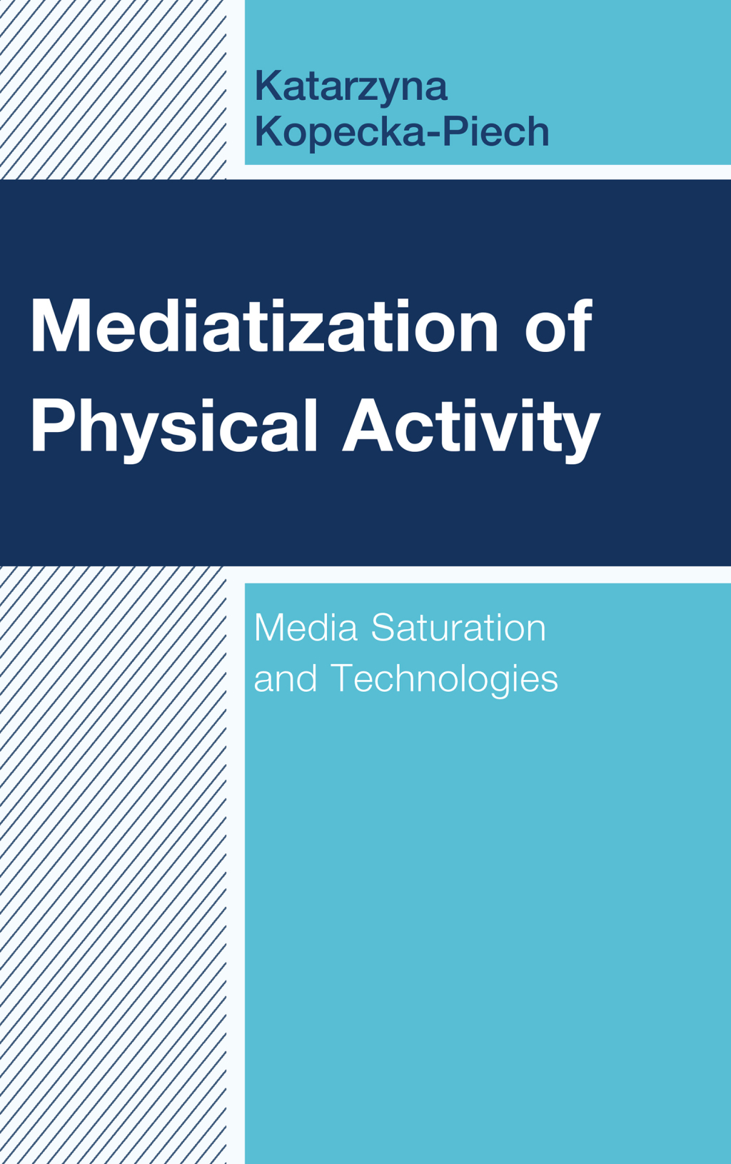 Mediatization of Physical Activity Media Saturation and Technologies 1st Edition â€“ PDF/EPUB Version Downloadable