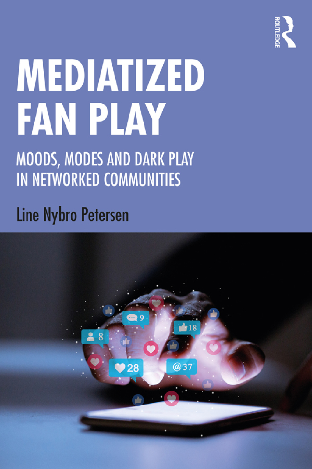Mediatized Fan Play Moods, Modes and Dark Play in Networked Communities 1st Edition â€“ PDF/EPUB Version Downloadable