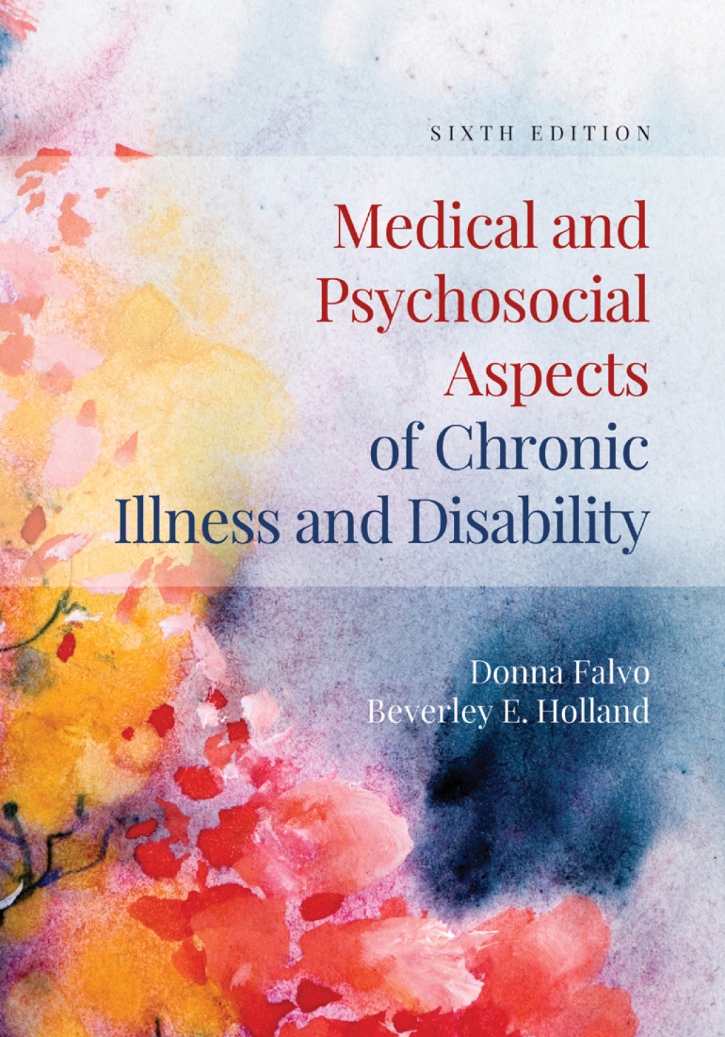 Medical and Psychosocial Aspects of Chronic Illness and Disability 6th Edition â€“ PDF/EPUB Version Downloadable