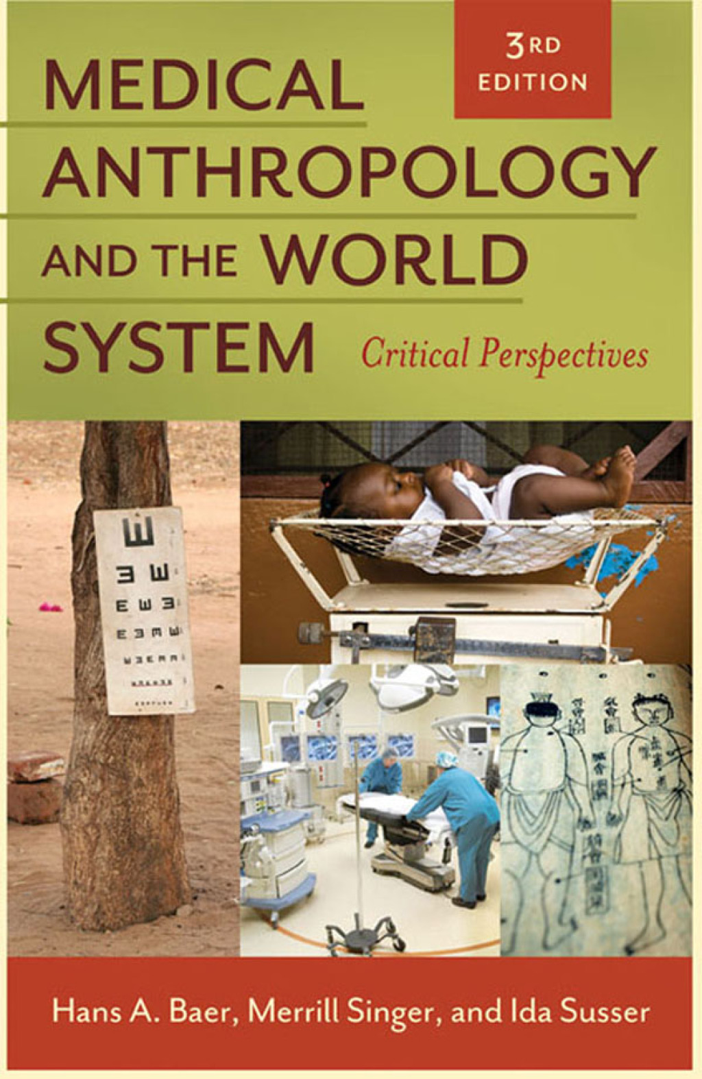 Medical Anthropology and the World System Critical Perspectives 3rd Edition â€“ PDF/EPUB Version Downloadable