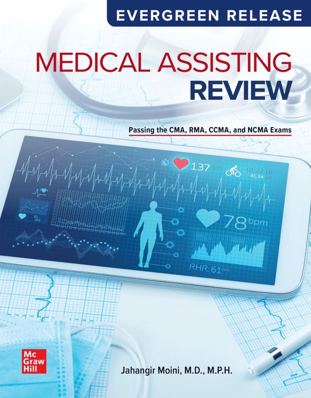 Medical Assisting Review: Passing The CMA, RMA, CCMA and NCMA Exams: 2025 Release  â€“ PDF/EPUB Version Downloadable