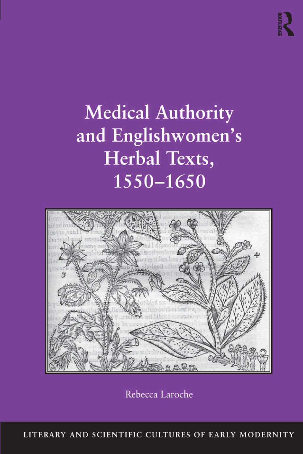 Medical Authority and Englishwomen's Herbal Texts, 1550â€“1650 1st Edition â€“ PDF/EPUB Version Downloadable