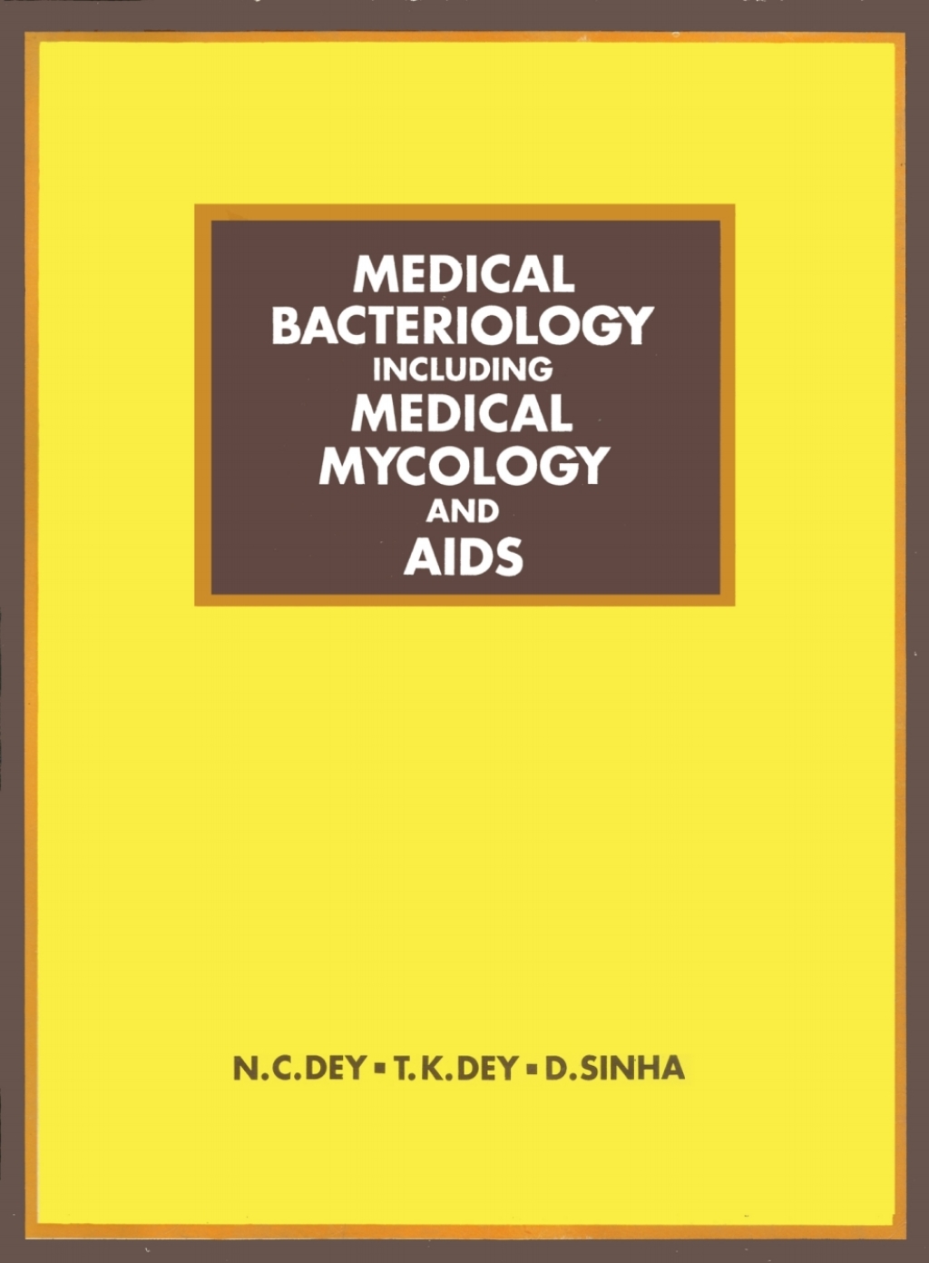 Medical Bacteriology Including Medical Mycology and AIDS  â€“ PDF/EPUB Version Downloadable