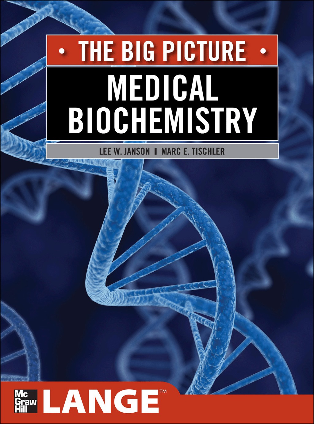 Medical Biochemistry: The Big Picture 1st Edition â€“ PDF/EPUB Version Downloadable