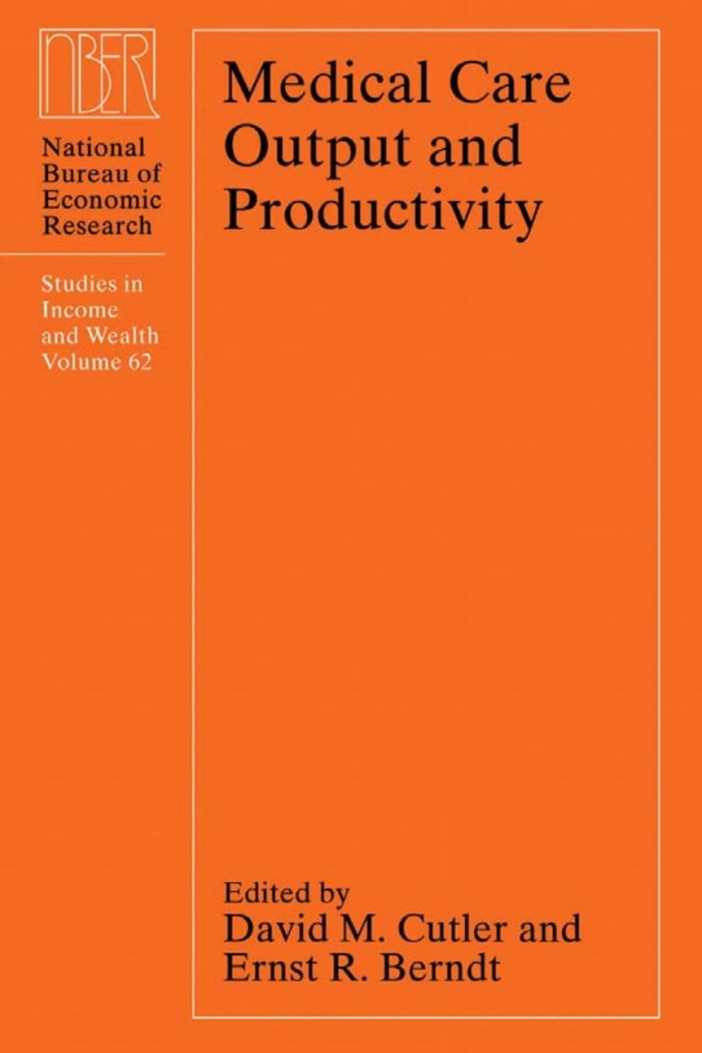 Medical Care Output and Productivity 1st Edition â€“ PDF/EPUB Version Downloadable