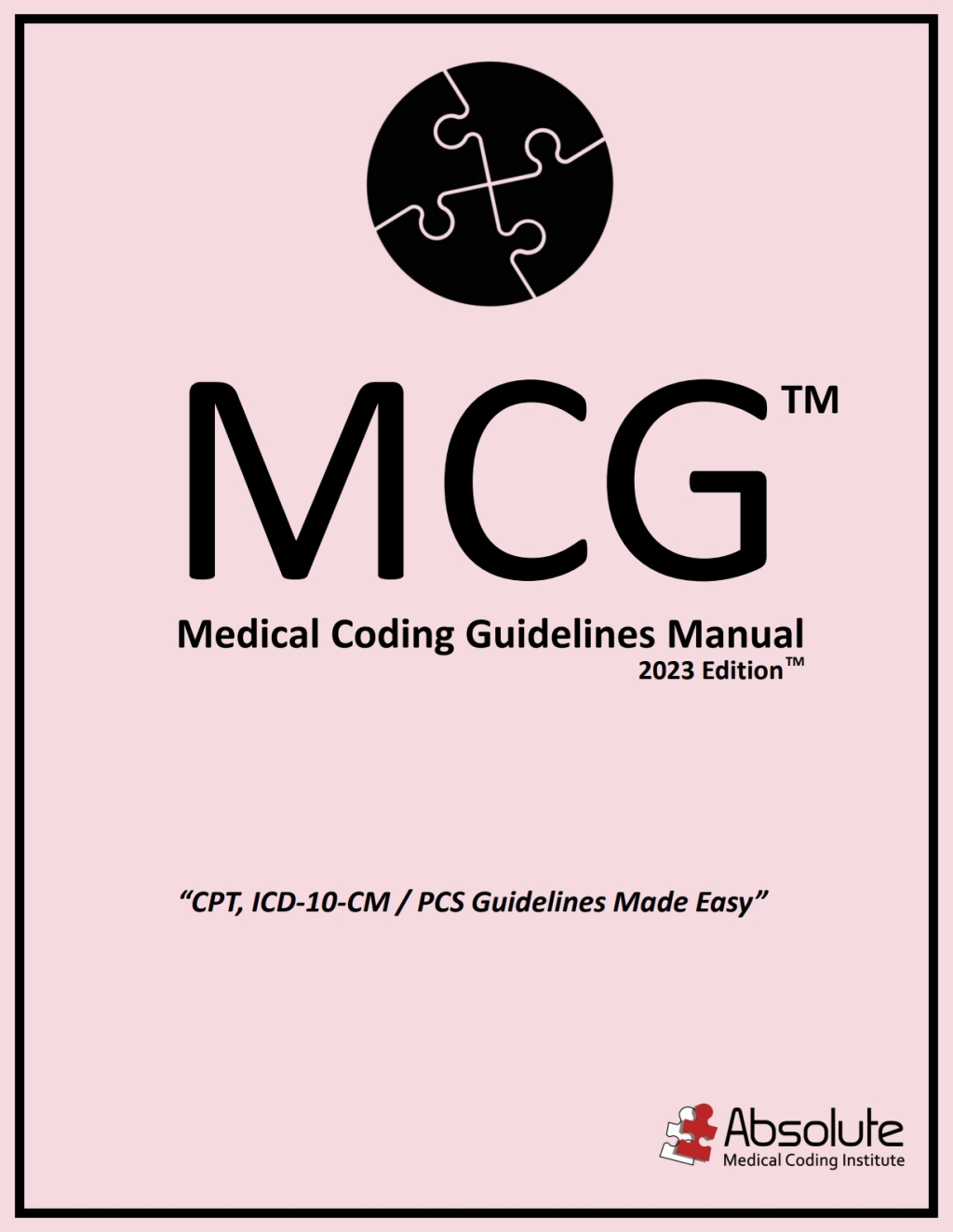 Medical Coding Guidelines Manual (MCGÂ®) 1st Edition â€“ PDF/EPUB Version Downloadable