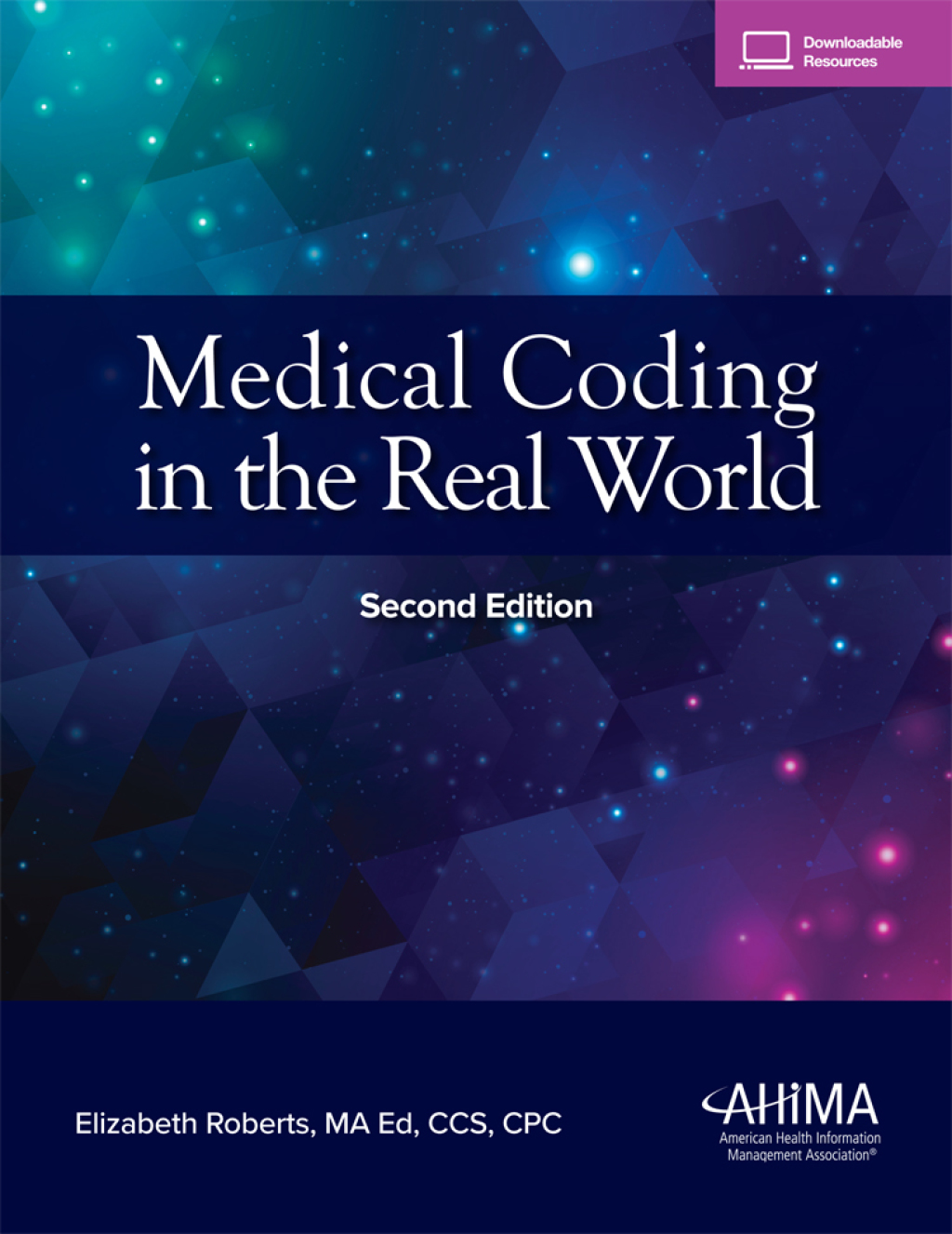 Medical Coding in the Real World 2nd Edition â€“ PDF/EPUB Version Downloadable
