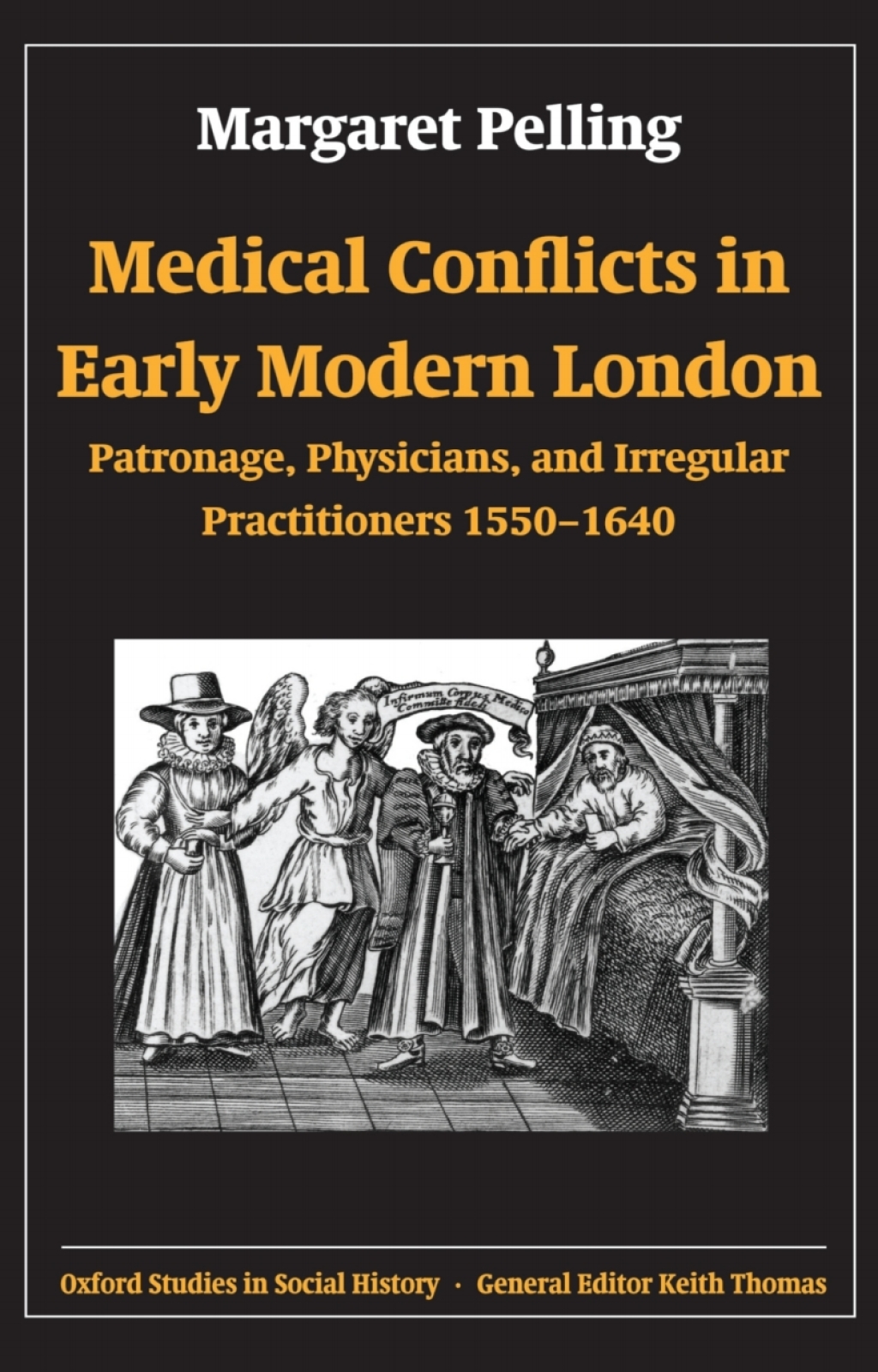 Medical Conflicts in Early Modern London Patronage, Physicians, and Irregular Practitioners 1550-1640  â€“ PDF/EPUB Version Downloadable