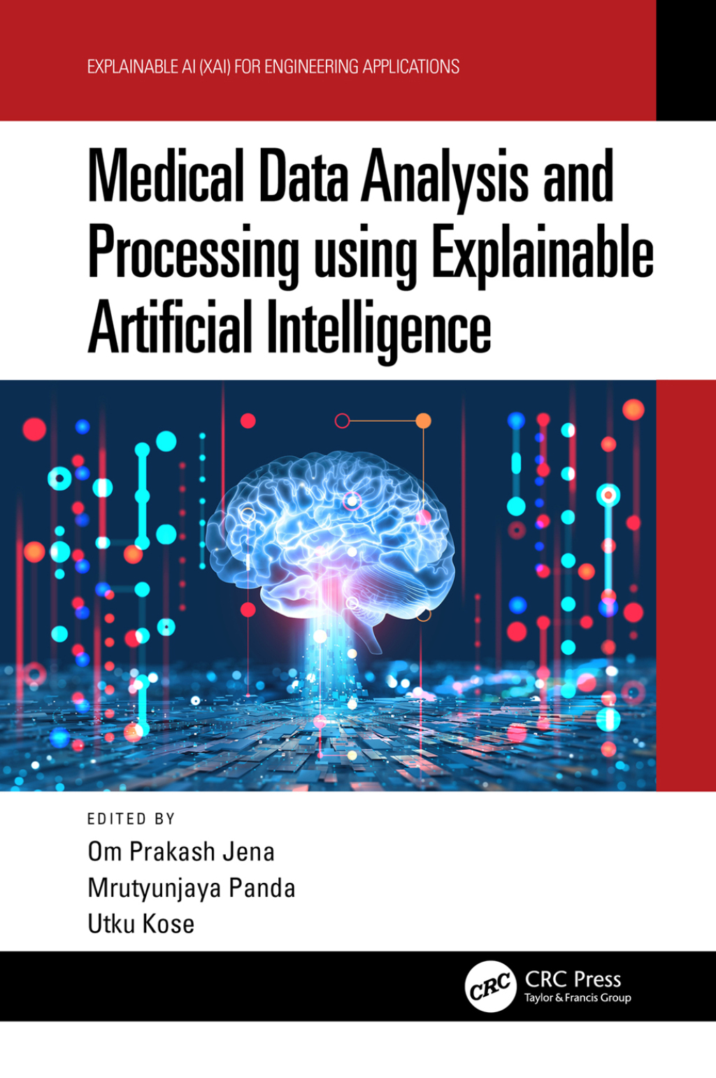 Medical Data Analysis and Processing using Explainable Artificial Intelligence 1st Edition â€“ PDF/EPUB Version Downloadable