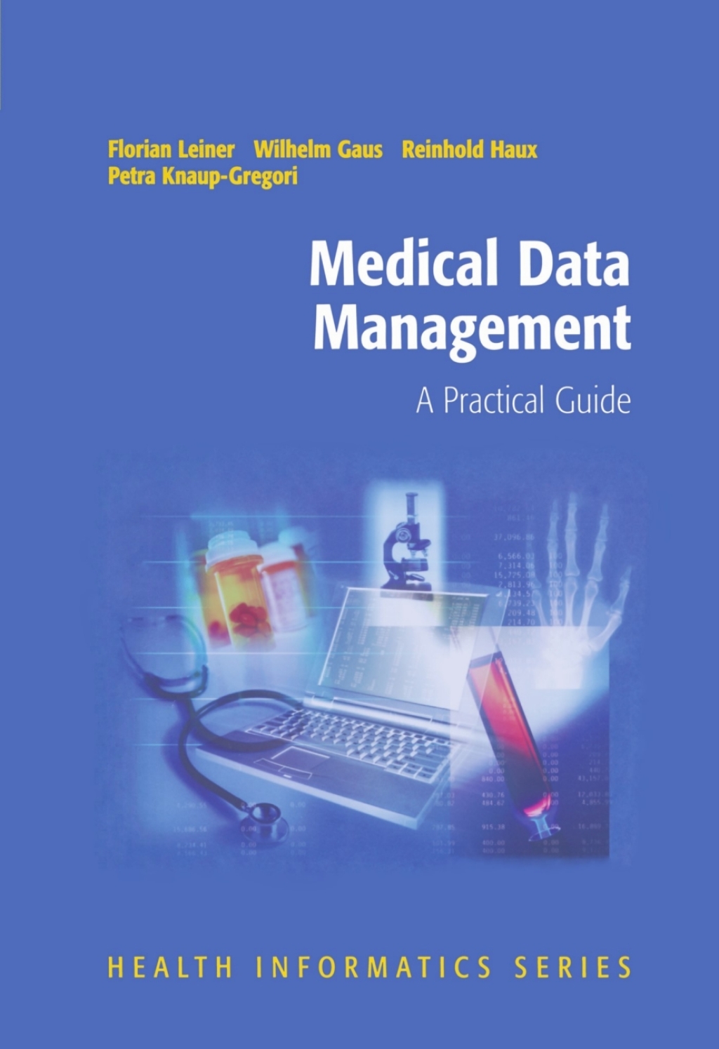 Medical Data Management A Practical Guide 1st Edition â€“ PDF/EPUB Version Downloadable